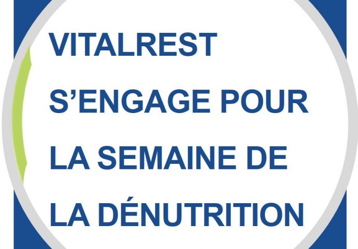 Vitarest s'engage pour la semaine de la nutrition.