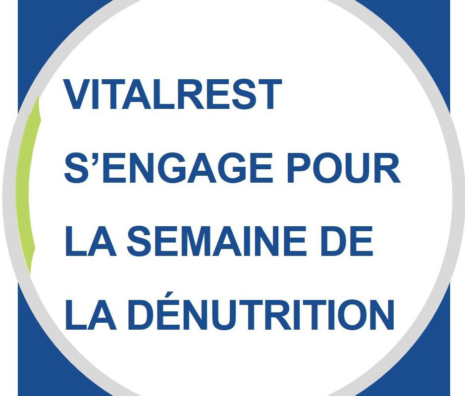 Vitarest s'engage pour la semaine de la nutrition.