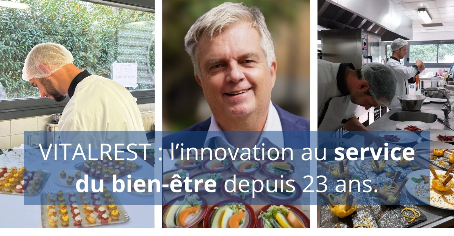VITALREST acteur de la restauration médico-sociale et sanitaire